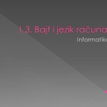 1.3 Bajt i jezik računala